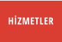HİZMETLER